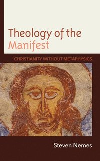 bokomslag Theology of the Manifest