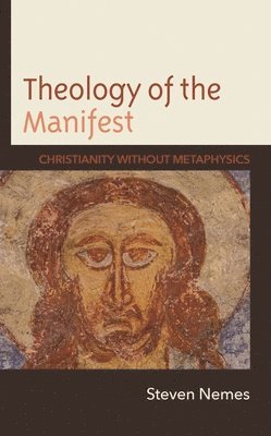 bokomslag Theology of the Manifest