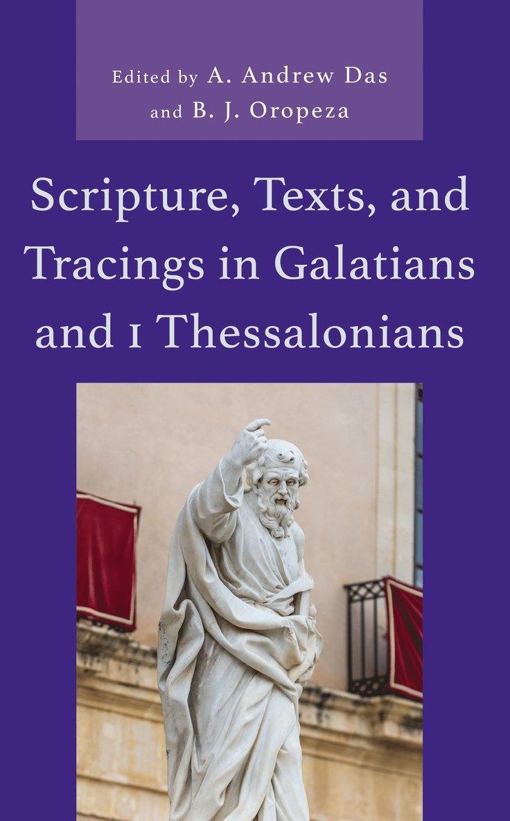 Scripture, Texts, and Tracings in Galatians and 1 Thessalonians 1