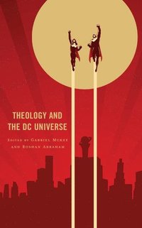 bokomslag Theology and the DC Universe