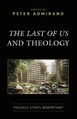 The Last of Us and Theology 1