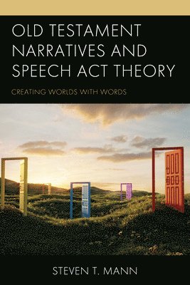 bokomslag Old Testament Narratives and Speech Act Theory