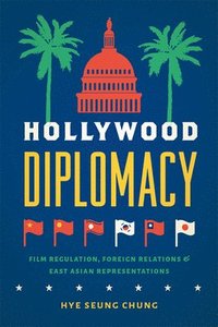bokomslag Hollywood Diplomacy
