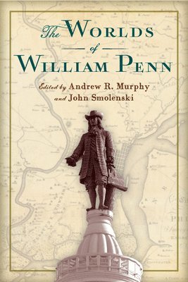 The Worlds of William Penn 1
