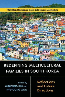 Redefining Multicultural Families in South Korea 1