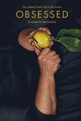 Elisabeth Bronfen - Obsessed, Inbunden