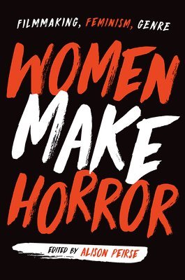 bokomslag Women Make Horror