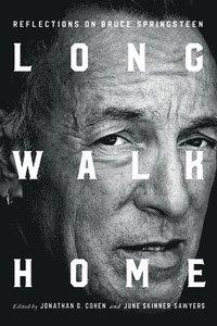 bokomslag Long Walk Home: Reflections on Bruce Springsteen