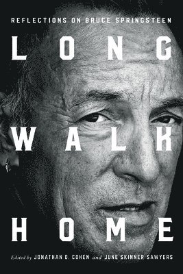 bokomslag Long Walk Home: Reflections on Bruce Springsteen