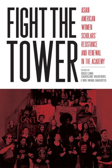 Kieu Linh Caroline Valverde, Wei Ming Dariotis - Fight the Tower, Häftad