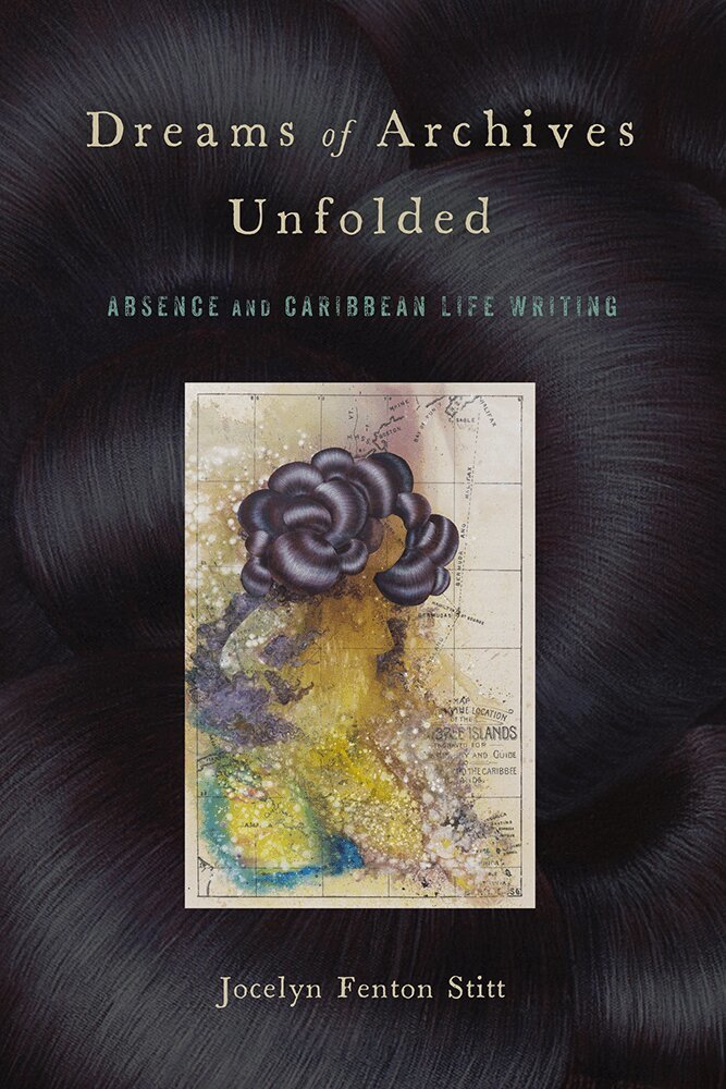 Jocelyn Fenton Stitt - Dreams of Archives Unfolded, Inbunden
