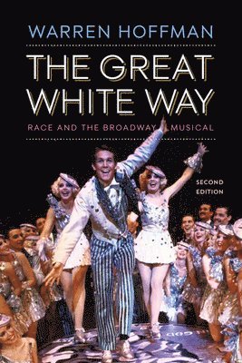 Warren Hoffman - The Great White Way, Häftad