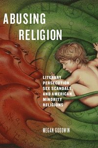 bokomslag Abusing Religion