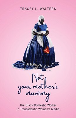 Not Your Mother's Mammy 1