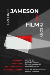 bokomslag Fredric Jameson and Film Theory