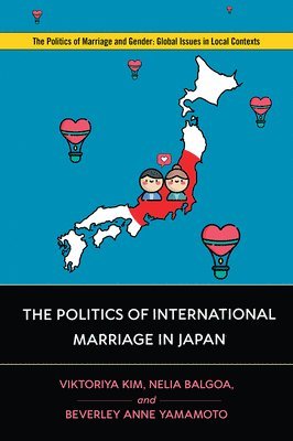 The Politics of International Marriage in Japan 1