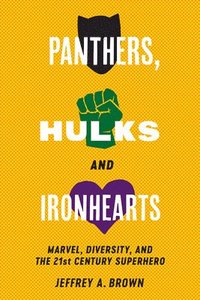 bokomslag Panthers, Hulks and Ironhearts