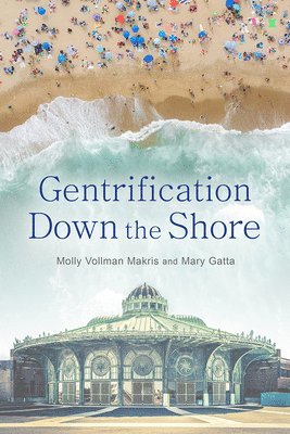 Gentrification Down the Shore 1