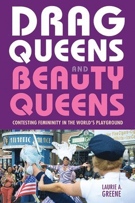 Drag Queens and Beauty Queens 1