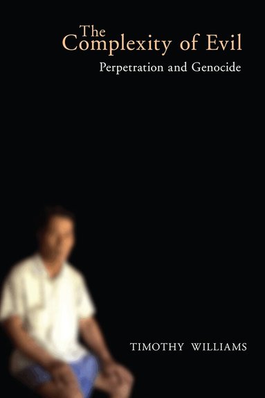 Timothy Williams - Complexity of Evil, Häftad