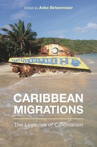 bokomslag Caribbean Migrations