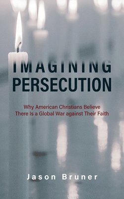 Imagining Persecution 1