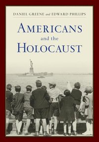 bokomslag Americans and the Holocaust