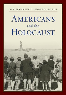 bokomslag Americans and the Holocaust: A Reader