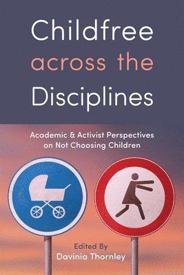 Childfree across the Disciplines 1