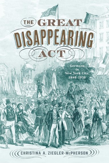Christina A. Ziegler-McPherson - Great Disappearing Act, Inbunden