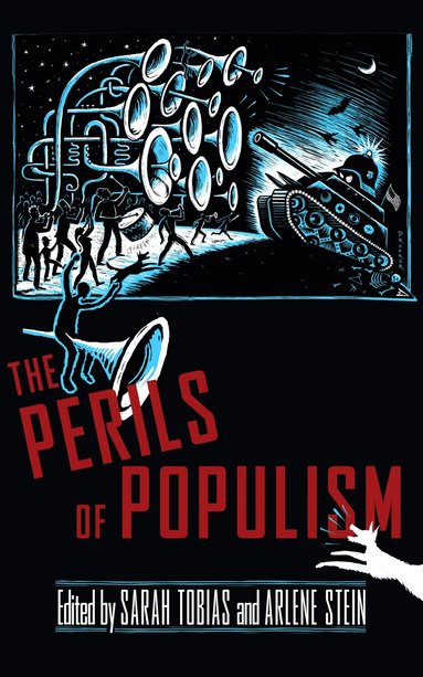 Sarah Tobias, Arlene Stein - Perils of Populism, Häftad