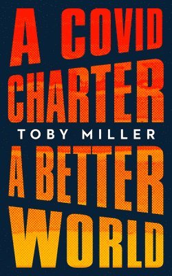 bokomslag A Covid Charter, a Better World