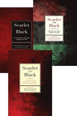 bokomslag Scarlet and Black (3 Volume Set)