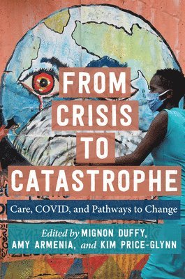 From Crisis to Catastrophe 1