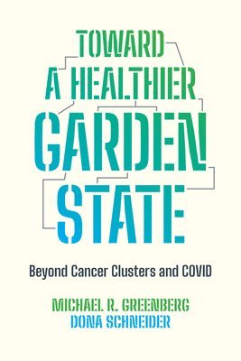 Toward a Healthier Garden State 1