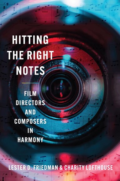 Lester D. Friedman, Charity Lofthouse - Hitting the Right Notes, Häftad