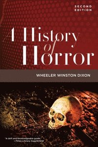 bokomslag A History of Horror, 2nd Edition