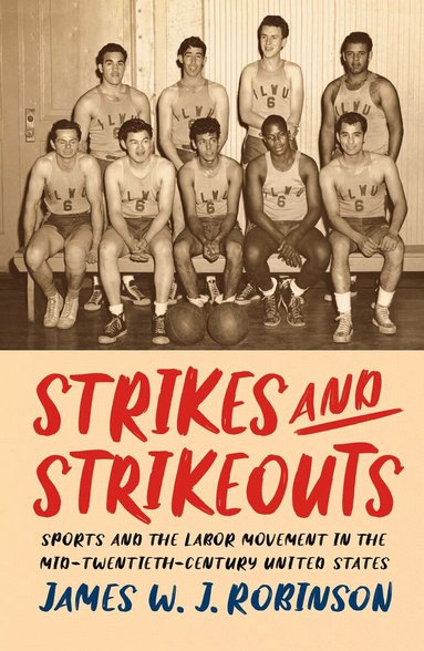 James W. J. Robinson - Strikes and Strikeouts, Häftad