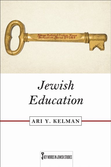 Ari Y Kelman - Jewish Education, Inbunden