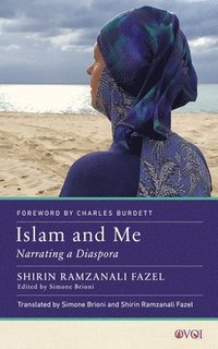 bokomslag Islam and Me: Narrating a Diaspora