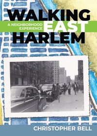 bokomslag Walking East Harlem