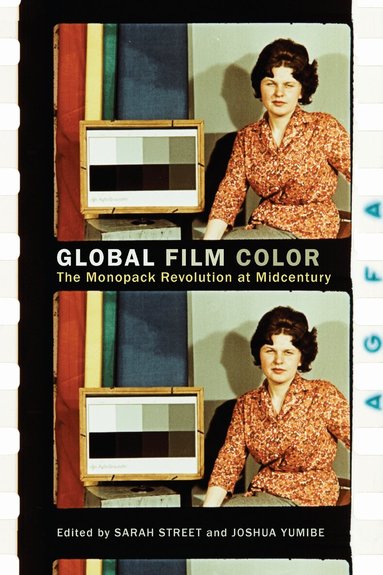 Sarah Street, Joshua Yumibe - Global Film Color, Häftad