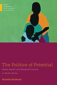 bokomslag The Politics of Potential