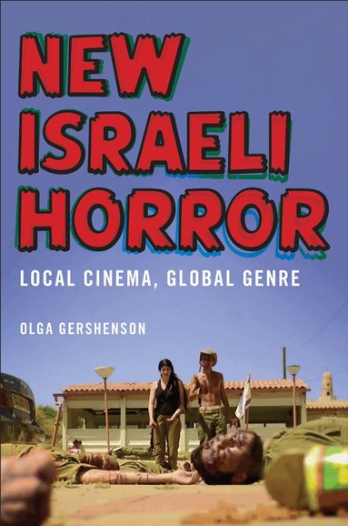 Olga Gershenson - New Israeli Horror, Inbunden