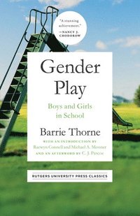 bokomslag Gender Play: Boys and Girls in School