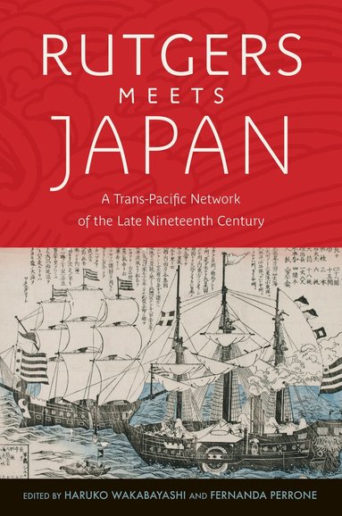 Haruko Wakabayashi, Fernanda Perrone - Rutgers Meets Japan, Häftad