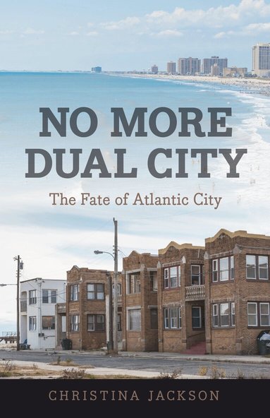 Christina Jackson - No More Dual City, Inbunden