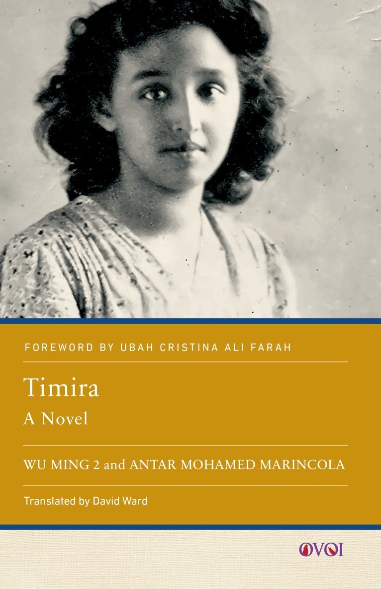 Wu Ming Wu Ming 2, Antar Mohamed Marincola - Timira, Inbunden. Tillgänglighet: Kommande