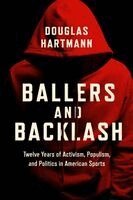 Douglas Hartmann - Ballers and Backlash, Häftad
