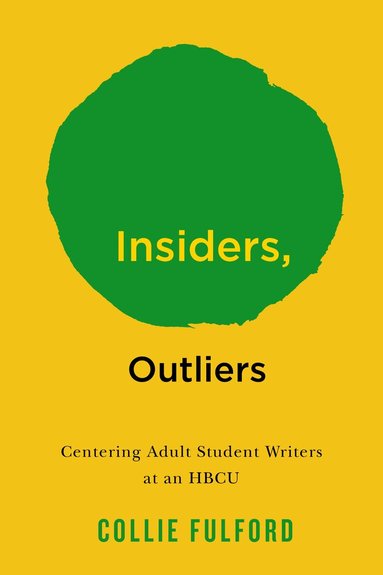 Collie Fulford - Insiders, Outliers, Inbunden